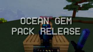 Ocean Gem [32x] Pack Release