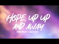 XXXTENTACION, Juice WRLD - Hope, Up Up And Away (Prod. by Jaden's Mind) (Lyrics)