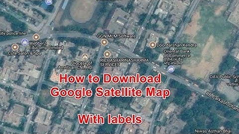 Google satellite maps downloader ต ว เต ม