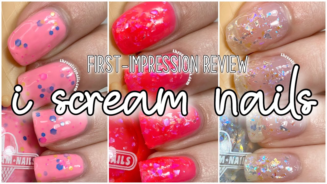 First Impression Review Of I Scream Nails Polishes Swatch Review Youtube