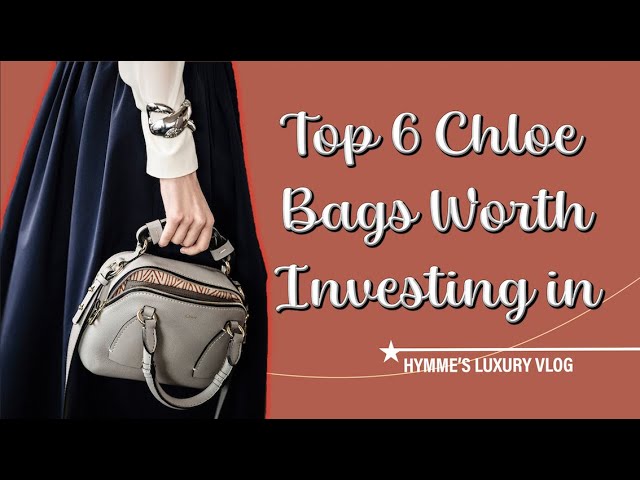 Top 5 Chloe Bags Worth Investing in 2023 • Petite in Paris