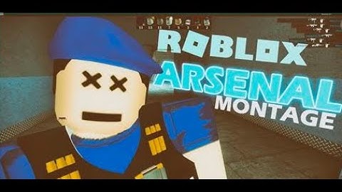 dumb luck-roblox arsenal montage