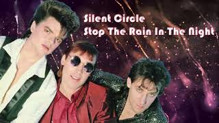 Silent Circle - Stop The Rain In The Night (Eurodisco Symphony By Red System)