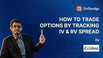 Learn how to Trade Options by tracking IV & RV spread | Options Strategies with Krishna | Episode 6