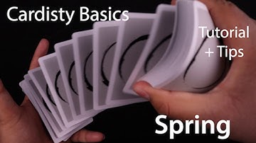 Cardistry Basics - Spring Tutorial & Tips / Beginners Cardistry