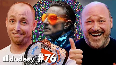 It's a Dudesyful Day | Dudesy w/ Will Sasso & Chad Kultgen ep. 76
