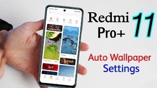 Redmi Note 11 Pro Plus: How to Set Automatic Wallpaper Change|Redmi Note 11 Pro+ Auto Wallpaper screenshot 5
