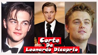 Como Tener El Corte De Leonardo Dicaprio