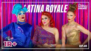 1R+ | LATINA ROYALE | EP. 01 | ANDONNI YUNOEM | @AVIESCWHO | RICKY LIPS | ONE MORE REVIEW