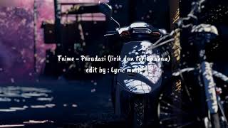 Faime - Paradise (lirik dan terjemahan)