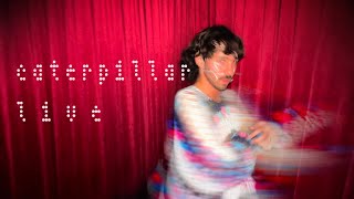 Kahlt - Caterpillar (Live at Kaapstad Toneelhuis)