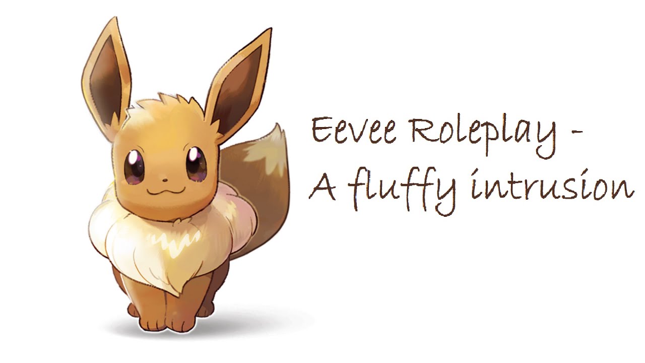 ASMR Eevee Roleplay - A fluffy intrusion [REQUESTED]