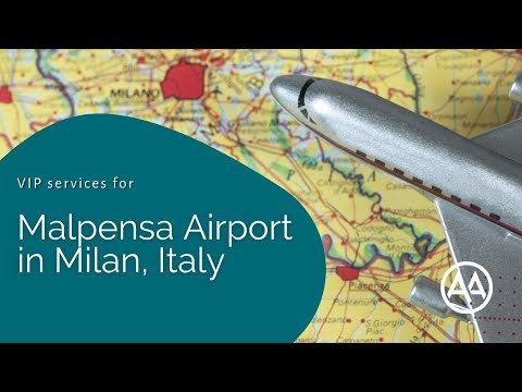 VIP Services for Malpensa Airport in Milan, Italy | AssistAnt Global Concierge
