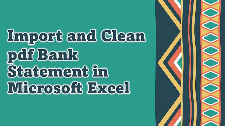 Effortlessly Import and Clean Bank Statement in Excel