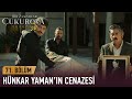 Hünkar Yaman'ın cenazesinde beklenmedik gelişme - Bir Zamanlar Çukurova 71. Bölüm