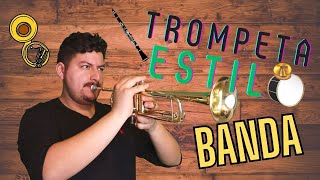 Aprende a tocar TROMPETA ESTILO BANDA SINALOENSE!!