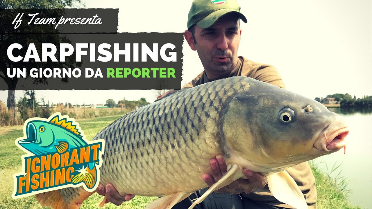 CarpFishing | Un giorno da Reporter