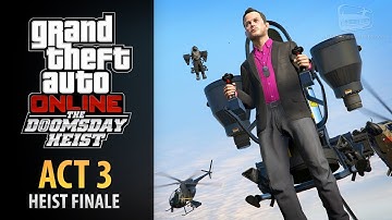 GTA Online: Doomsday Heist Act #3 - The Doomsday Scenario Finale (Elite & Mastermind II)