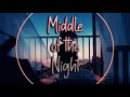 『Nightcore』 - Middle of the Night (Lyrics)