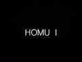 HOMU I