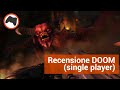 DOOM è TORNATO, ed è in GRAN FORMA! (Recensione)