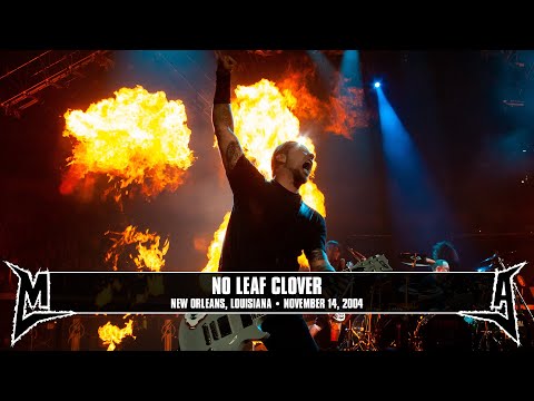 Metallica: No Leaf Clover (MetOnTour - New Orleans, LA - 2004)