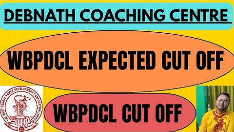 WBPDCL EXPECTED CUT OFF||WBPDCL CUT OFF 