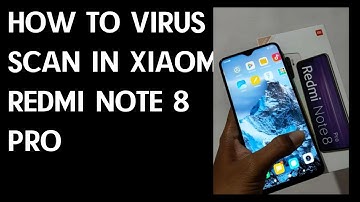 How to Virus Scan in Redmi Note 8 PRO