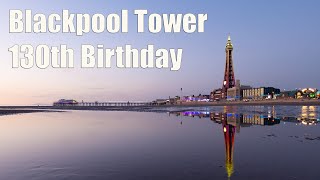 Happy Birthday Blackpool Tower!