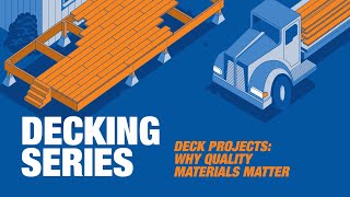 Deck Projects Why Quality Materials Matter