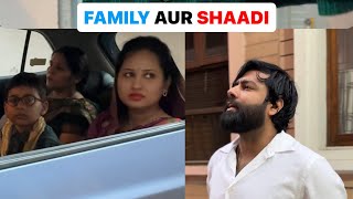 Family aur shaadi #kapilkanpuriya #comedy