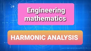 Harmonic analysis _ explanation and problems