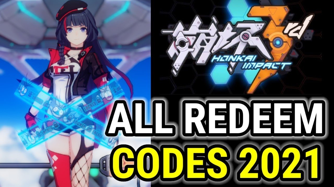 Honkai Impact 3 All New Redeem Codes January 21 2021 I All Servers ...