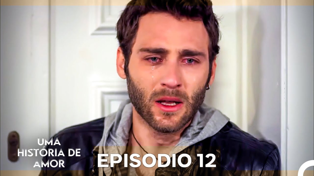 Uma História De Amor Episódio 12 (Dublagem em Portugues)