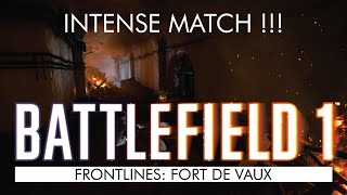BATTLEFIELD 1 - Frontlines: Fort de Vaux  (08/05/2024)