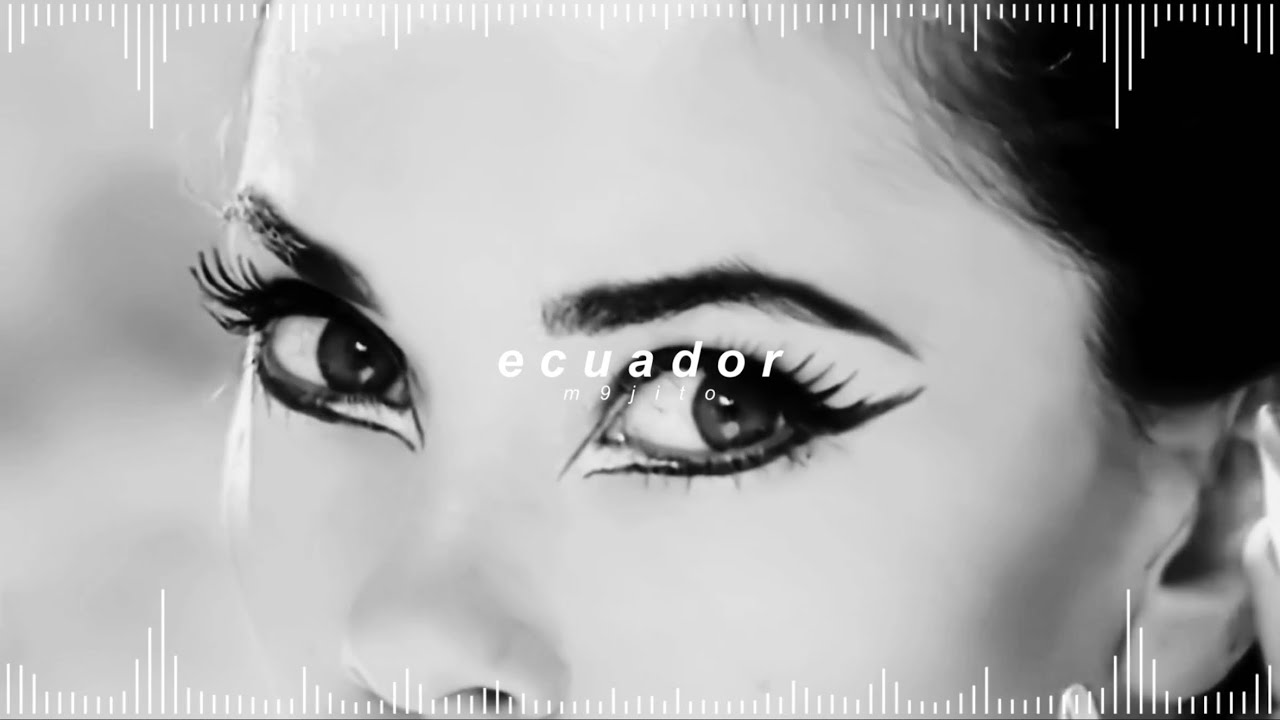 sash! - ecuador ( 𝘀𝗹𝗼𝘄𝗲𝗱 + 𝗿𝗲𝘃𝗲𝗿𝗯 )