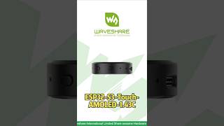 ESP32-S3-Touch-AMOLED-1.43C,ESP32-S3 240MHz Dual-Core Wi-Fi/BLE,1.43" Round AMOLED 466×466 Touch