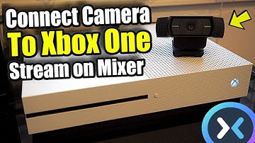 Connect Camera to Xbox one and Live Stream to MIXER with Webcam (New Method)