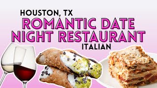 Italian Restaurant Review Houston Dinner Spots Dinner Date Ideas