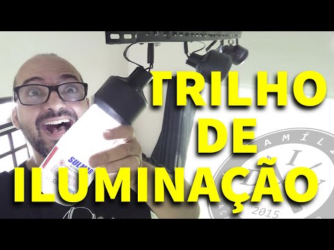 TRILHO DE ILUMINAÇÃO DO LIXO AO LUXO - FAMÍLIA DIY
