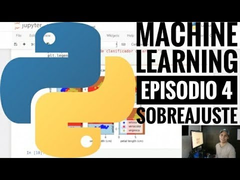 Machine Learning Ep. 4 Sobreajuste