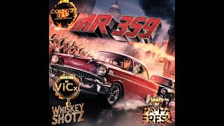 Whiskey Shotz: Mr.359 edition