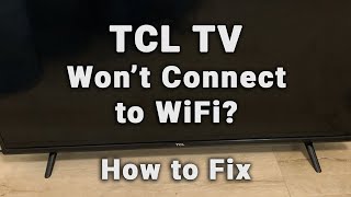 How to Fix a TCL TV that Won