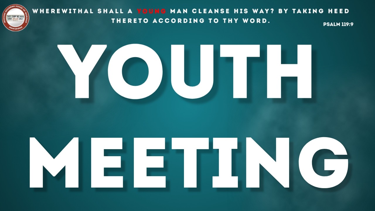 SPECIAL COMBINED YOUTH MEETING || 22-02-2026 || JEHOVAH SHAMMAH HOUSE OF WORSHIP ANANTAPUR