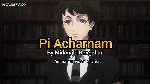 Pi Acharnam animation video +Lyrics