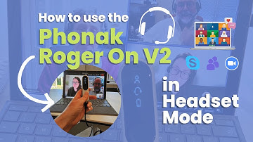 How to use the Phonak Roger On v2 in Headset Mode