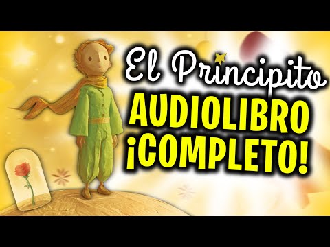 el-principito-audiolibro-completo-(gratis)-🎧📖-voz-humana-en-espaÑol/-narrado-con-imÁgenes.