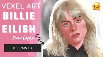 IBISPAINT X: VEXEL ART TIMELAPSE • BILLIE EILISH 🤍🖤