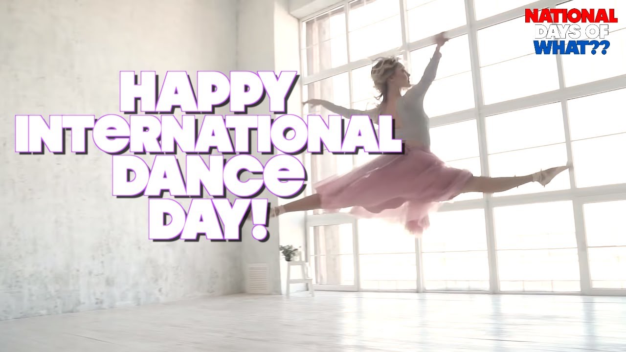 International Dance Day #danceday #Internationaldanceday