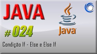 024   Java nivel basico   Condição If   Else e Else If